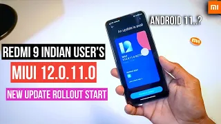 Redmi  9 Indian Users MIUI 12.0.11.0 New Update Rollout Start | New Update Redmi 9 | Android 11 ?