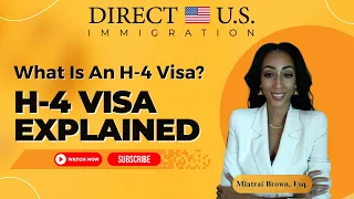 What Is An H4 Visa? H-4 Visa Explained
