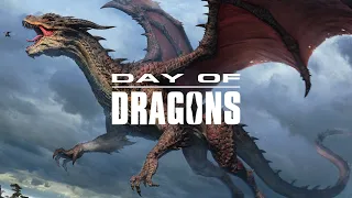 Day of Dragons - Prima Ora