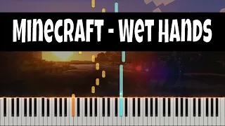 Wet Hands - Minecraft | EASY Piano Tutorial (Midi + Sheet Music)