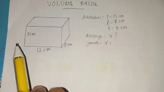 Volume Balok yang Memiliki Panjang 12 cm Lebar 8 cm Tinggi 9 cm