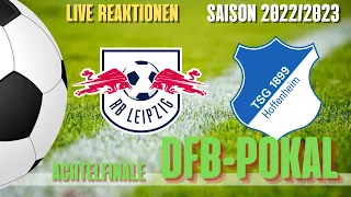 LIVE - DFB Pokal RB Leipzig vs. TSG Hoffenheim Reaktionen