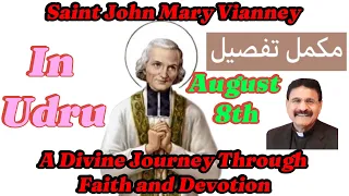 Saint John Mary Vianney: A Divine Journey Through Faith and Devotion