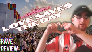 LOVE SAVES THE DAY 2022: WHAT REALLY HAPPENED... (Bicep, Kurupt FM, Chase & Status & more)