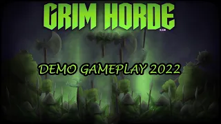 Grim Horde  - Demo Gameplay Video 2022 (PC)  - Action/Roguelike - First 11 Minutes