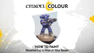 How to Paint Weathering to Match Your Bases