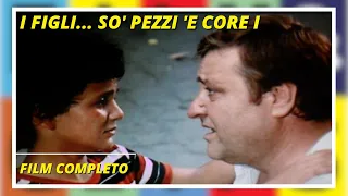 I Figli... So' Pezzi 'e Core I Drammatico I Film completo in Italiano