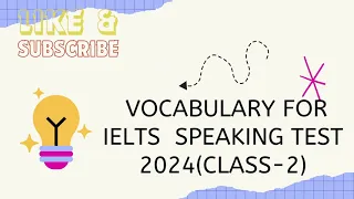 25 ADVANCED VOCABULARY  WORDS FOR IELTS SPEAKING TEST 2024.