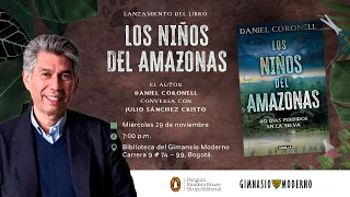 Lanzamiento del libro "Los niños del Amazonas" de Daniel Coronell.