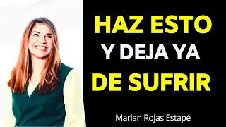 Haz Esto Y SE FELIZ Este 2024 | Año Nuevo Vida Nueva | MARIAN ROJAS ESTAPÉ