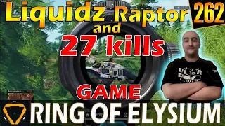 Liquidz & Raptor | 27 kills | ROE (Ring of Elysium) | G262