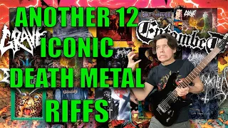 ANOTHER 12 ICONIC Death Metal Riffs