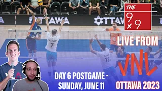 DAY 6 POSTGAME - LIVE FROM VNL OTTAWA - Sunday June 11 2023