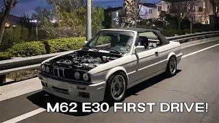 M62 First Drive! | E30 V8 Swap