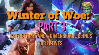 MCOC - Winter of Woe - Week 3 - Absorbing Man & Chavez Vs Hulkling #mercenary #dimensional being