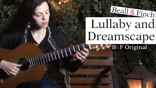 Lullaby and Dreamscape - Original Music by Beall & Finch