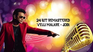 Velli Malare | Jodi | 24 Bit Remastered