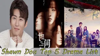 Chinese Actor Shawn Dou Top 5 Drama List 2k20