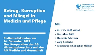 Transparency Deutschland | Podiumsdiskussion: Betrug, Korruption und Mängel in Medizin und Pflege