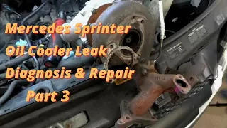 Mercedes Sprinter Engine Oil Cooler Leak - Diagnosis & Repair Part 3 / Intake Manifold Installation