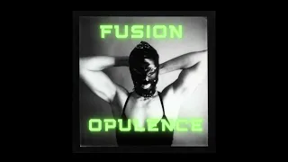 NNHMN - Fusion Opulence (Official audio)