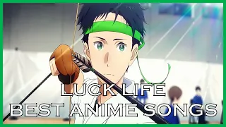 Top Luck Life Anime Songs