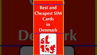 Best and Cheapest SIM Cards in Denmark | How To Buy A SIM Card In Denmark