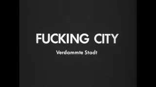 "Fucking City" Trailer Lothar Lambert 1981