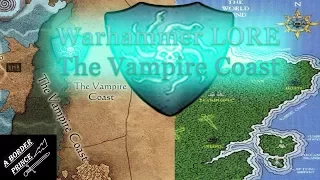 Warhammer Fantasy Lore: The Vampire Coast and Luthor Harkon