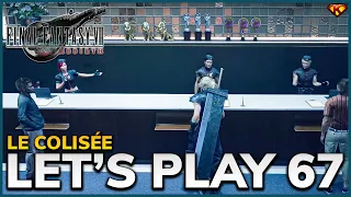 Le colisée | FFVII REBIRTH - LET'S PLAY FR #67