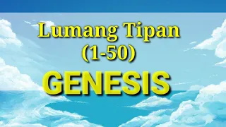 Ang Banal na Aklat "BIBLIA" Genesis (1-50) 1 Old Testament Tagalog Audio Bible Full Chapter