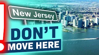 Top 10 Reasons NOT to Move to New Jersey