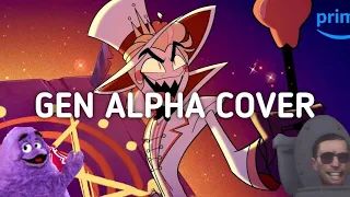 Hell's Greatest Sigma (Dad) Hazbin Hotel - Gen Alpha Cover