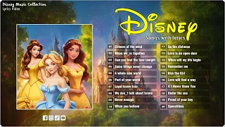 Collection Of Disney Songs With Lyrics 💛 Disney Music 2024 💛 The Best Disney Songs Of All Time​