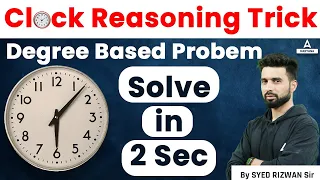 Clock Reasoning Tricks with Concept & Questions | Degree Based Problems | By Syed Rizwan Sir