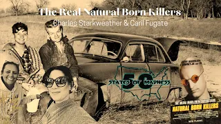 The Real Natural Born Killers: Charles Starkweather and Carol Fugate