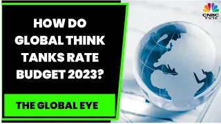 How Do Global Think Tanks & Industry Chambers View And Rate Budget 2023? Experts Share Their Views