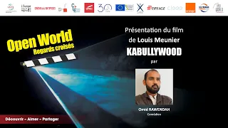 Open World  - Soirée Afghanistan - Présentation du film Kabullywood