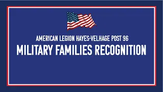 Military Families Recognition - May 28, 2024