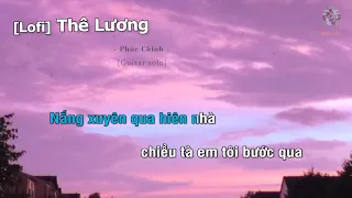 [Lofi chill] THÊ LƯƠNG - PHÚC CHINH (Guitar beat solo karaoke) | Muối SV