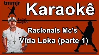 Racionais Mc's Vida Loka (parte 1) Karaoke