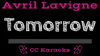 Avril Lavigne • Tomorrow (CC) [Karaoke Instrumental Lyrics]