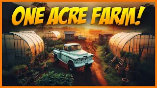 I Farmed on a One Acre Farm for One Year