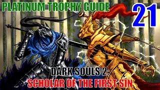 Dark Souls 2 Scholar of the First Sin Platinum Trophy Guide Part 21. 33/38 Trophies unlocked