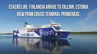 Eckerö Line Finlandia Arrive to Tallinn, Estonia. View from Cruise Terminal Promenade.