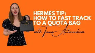 Hermes Tip: How to Fast Track to a Quota Bag (Birkin or Kelly)