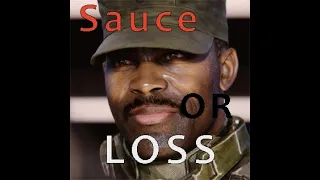 Sauce or Loss with Masterchief