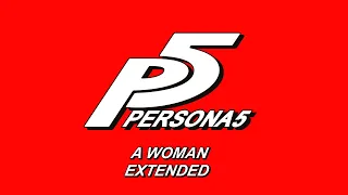 A Woman - Persona 5 OST [Extended]