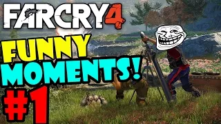 Far Cry 4 Funny Moments #1 - MORTAR TROLL! :D