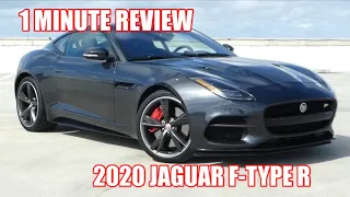 1 Minute Review | 2020 Jaguar F-Type R